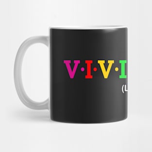 Vivianna - Lively. Mug